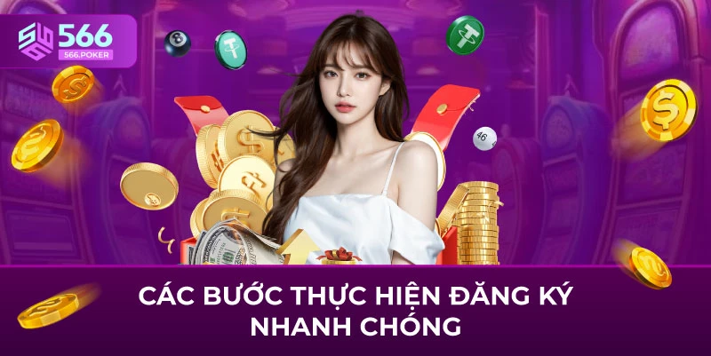 Các bước thực hiện đăng ký nhanh chóng