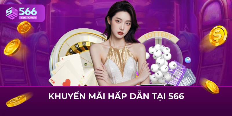 Khuyến mãi hấp dẫn tại 566