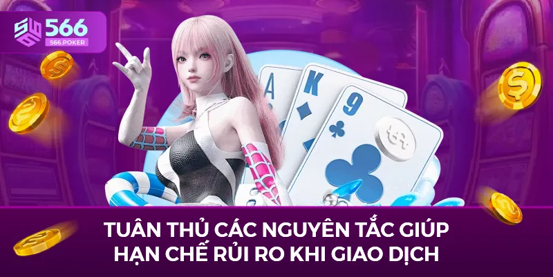 Tuân thủ các nguyên tắc giúp hạn chế rủi ro khi giao dịch